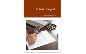 El Perito Calígrafo, Libro de Antonio Lage Antúnez