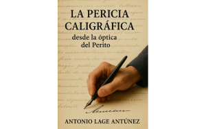 LA PERICIA CALIGRÁFICA DESDE LA ÓPTICA DEL PERITO